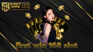first win 168 slot
